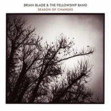 CD BLADE B./THE FELLOSHIP BAN - SEASON OF CHANGES