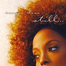 Conya Doss, CD STILL