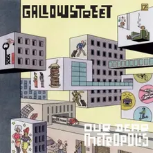 CD GALLOWSTREET - OUR DEAR METROPOLIS