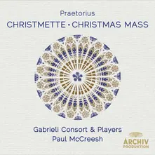 MCCREESH/GABRIELI CONSORT - CHRISTMETTE/CHRISTMAS MASS thumbnail
