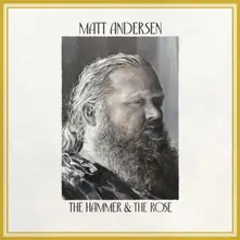 Matt Andersen, Vinyl HAMMER & THE ROSE