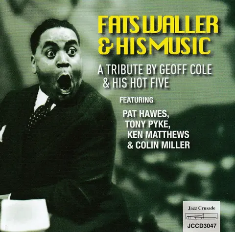 A TRIBUTE BY GEOFF COLE & HIS HOT FIVE