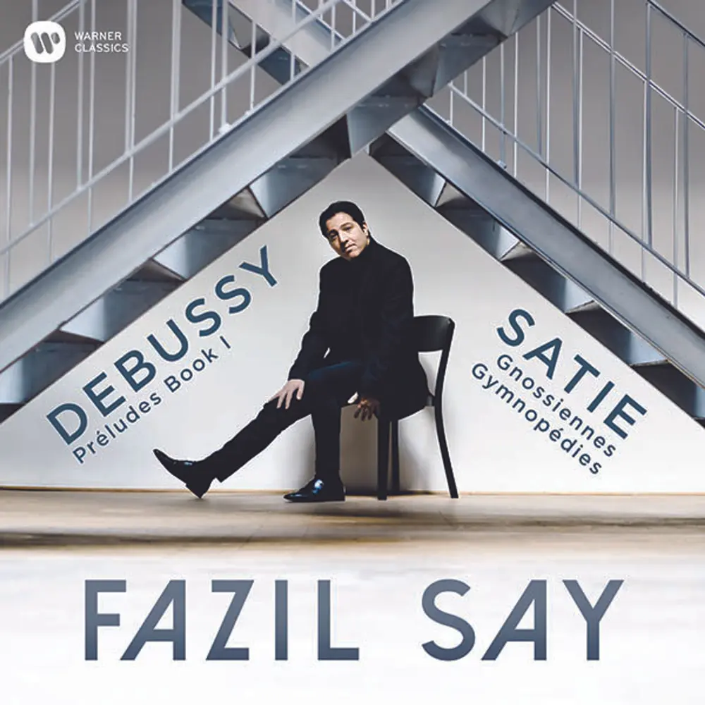 Fazıl Say – DEBUSSY: PRELUDES; SATIE: GYMNOPEDIES, GNOSSIENNES (CD)