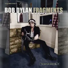 Fragments: Time Out of Mind Sessions 1996-97 (Bootleg Series Vol. 17) thumbnail