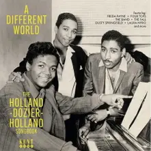 CD A DIFFERENT WORLD: THE HOLLAND-DOZIER-HOLLAND SONGBOOK