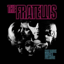 The Fratellis, CD HALF DRUNK UNDER A FULL MOON