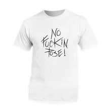 Tomy Kotty, Tričko No Fuckin Pose, Muž, Biela
