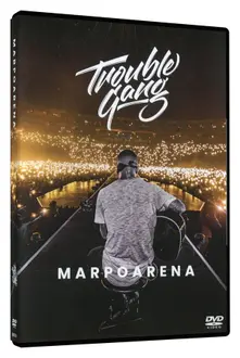 Troublegang, DVD Marpoarena