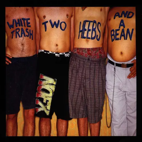 NOFX – CD White Trash, Two Heebs and a Bean