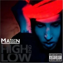 Marilyn Manson, CD THE HIGH END OF LOW
