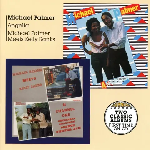 CD ANGELLA + MICHAEL PALMER MEETS KELLY RANKS AT CHANNEL ONE 1985