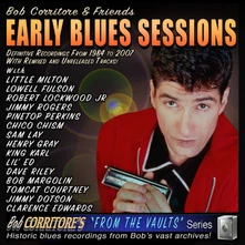 Bob Corritore & Friends, CD EARLY BLUES SESSIONS