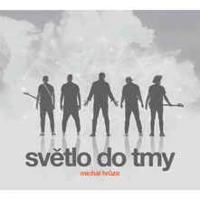 Michal Hrůza, CD Světlo Do Tmy