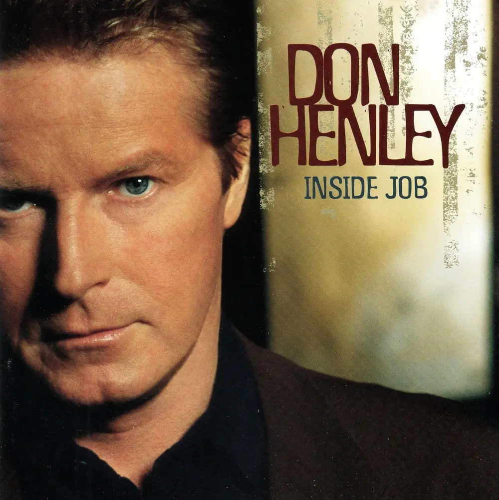 Don Henley – INSIDE JOB (CD)
