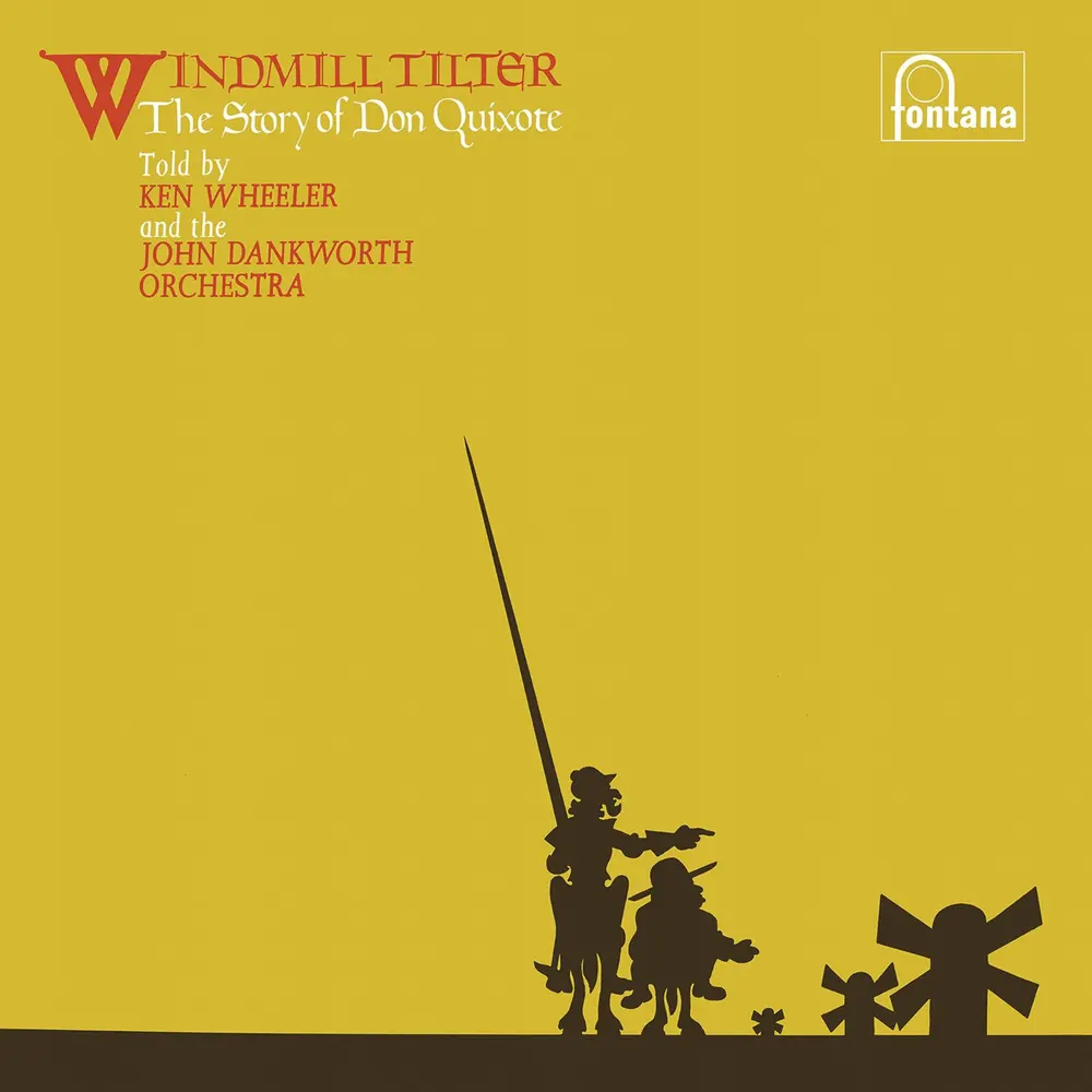 Kenny Wheeler – WINDMILL TILTER (THE STORY OF DON QUIXOTE) (Vinyl)