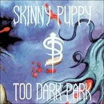 TOO DARK PARK