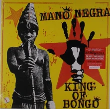 Mano Negra, Vinyl KING OF BONGO