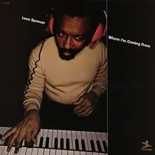 Leon Spencer – WHERE I'M COMING FROM (Vinyl)