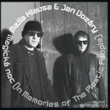 Magická noc (In Memories Of The Plastic People) thumbnail