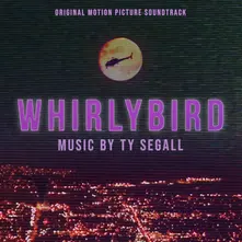 Whirlybird (Original Motion Picture Soundtrack) thumbnail