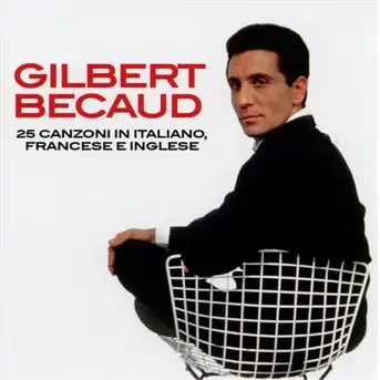 BECAUD, GILBERT - 25 CANZONI IN ITALIANO, FRANCESE E INGLESE
