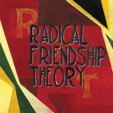 CD RADICAL FRIENDSHIP THEORY