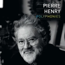 Pierre Henry, CD POLYPHONIES