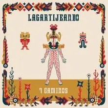 Lagartijeando, Vinyl 7 CAMINOS