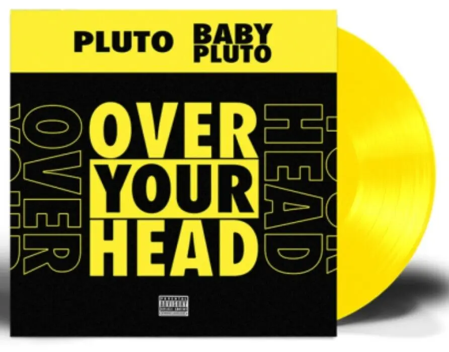 Future & Baby Pluto - Over Your Head (Neon Yellow Vinyl)