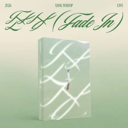 FADE IN - 2026 YANG YOSEOP