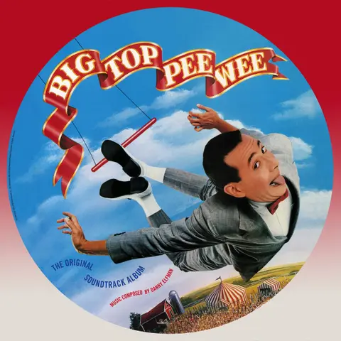 Big Top Pee-Wee (the Original Soundtrack Album)