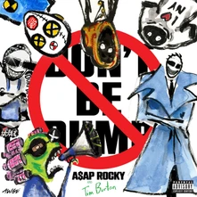 A$AP Rocky, CD Don't Be Dumb