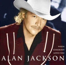 CD Jackson, Alan - When Somebody Loves You