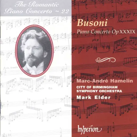 BUSONI: THE ROMANTIC PIANO CONCERTO - 22