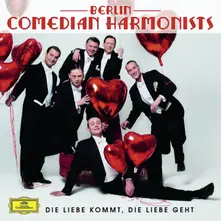 Berlin Comedian Harmonists – DIE LIEBE KOMMT,GEHT (CD)