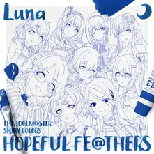 THE IDOLM@STER SHINY COLORS HOPEFUL FE@THERS -LUNA- thumbnail