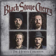 BLACK STONE CHERRY, CD HUMAN CONDITION