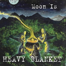 Heavy Blanket, CD MOON IS