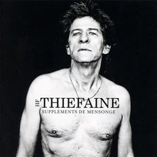 Hubert-Félix Thiéfaine, CD Felix - Suppléments De Mensonge