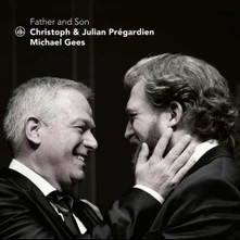 Christoph Prégardien, CD FATHER & SON
