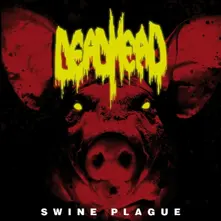 Dead Head – SWINE PLAGUE (CD)