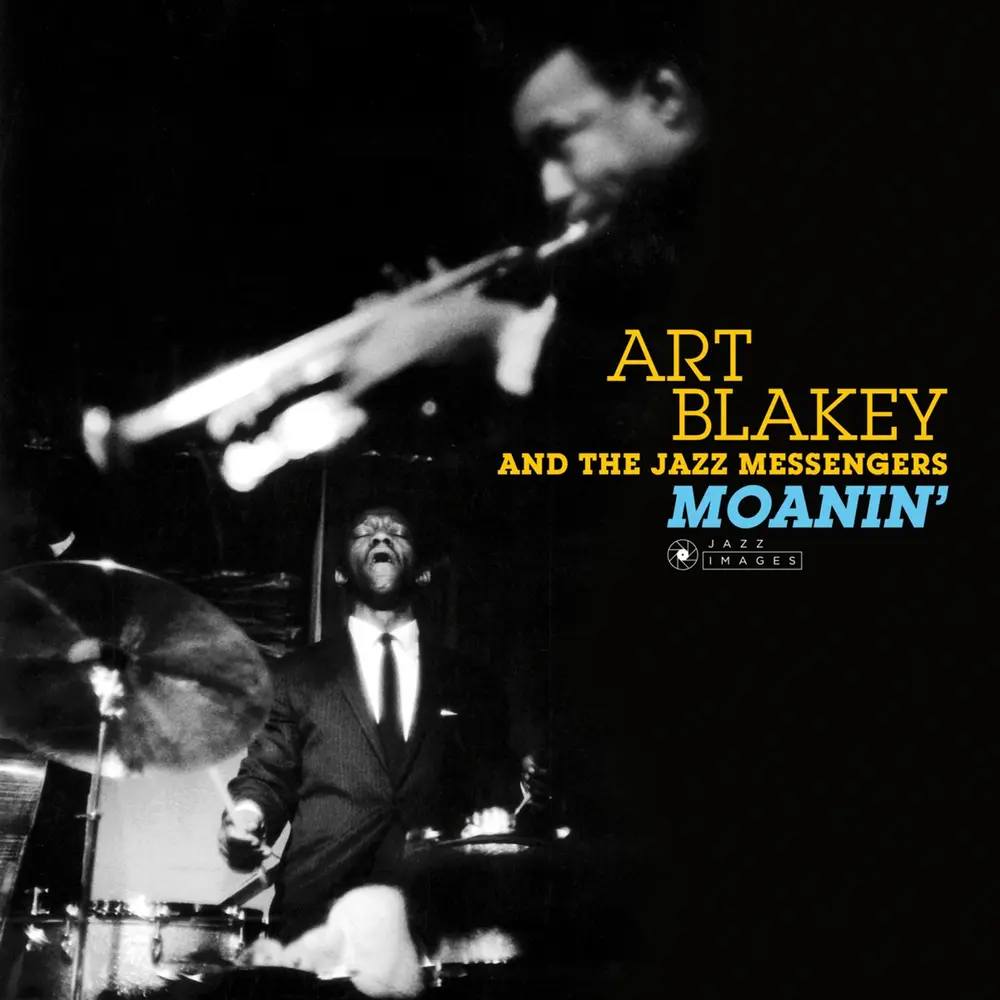BLAKEY, ART & THE JAZZ MESSENGERS - MOANIN'