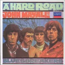 John Mayall & The Bluesbreakers, CD A HARD ROAD