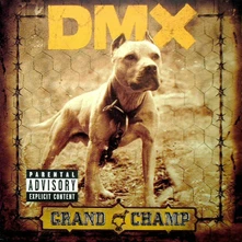 DMX, CD Grand Champ