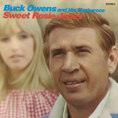 Buck Owens and His Buckaroos – CD SWEET ROSIE JONES