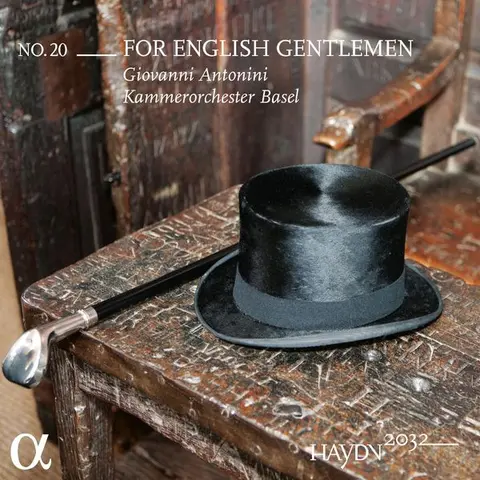 Kammerorchester Basel – CD HAYDN 2032, VOL. 20: FOR ENGLISH GENTLEMEN