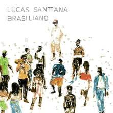Lucas Santtana, CD BRASILIANO