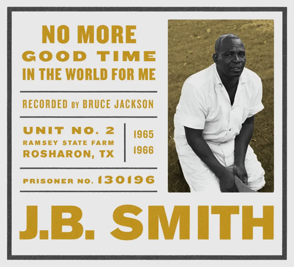 J.B. Smith – NO MORE GOOD TIME IN THE WORLD FOR ME (CD)