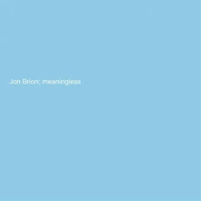 Jon Brion, Vinyl MEANINGLESS