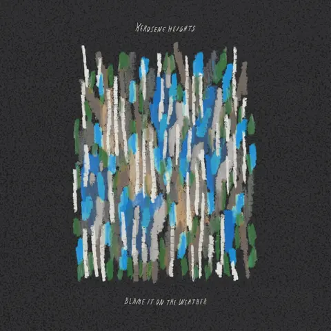 BLAME IT ON THE WEATHER